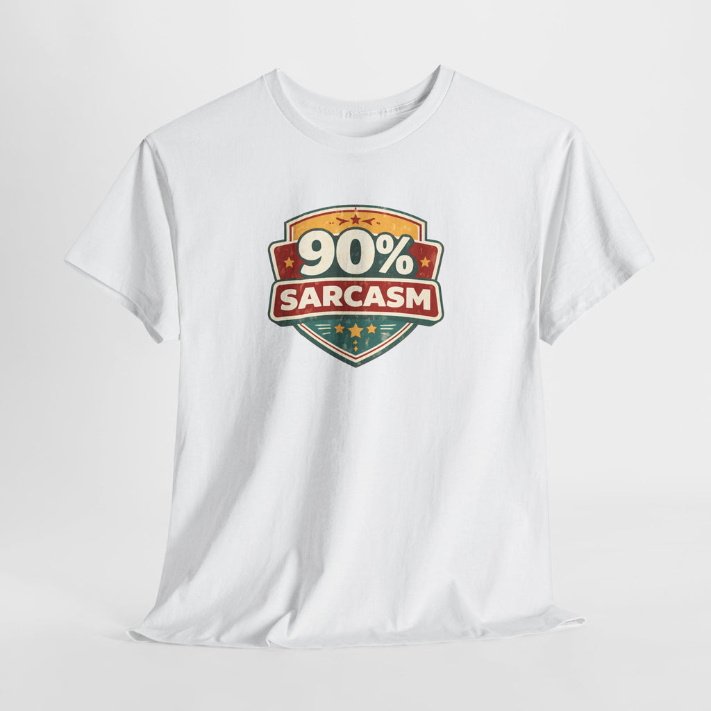 90% Sarcasm T-Shirt — Funny Retro Badge Graphic Tee for Sarcastic Humor