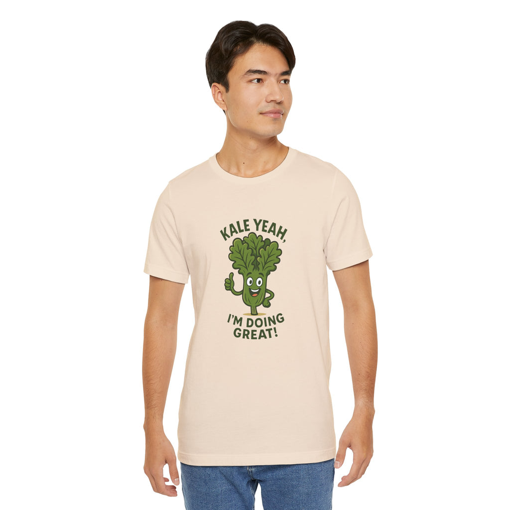 Kale Yeah! I'm Doing Great T-Shirt — Funny Healthy Veggie Graphic Tee