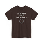 Life Is Better with a Dog Or 2 Or 3 Heart Dog Lover Tee