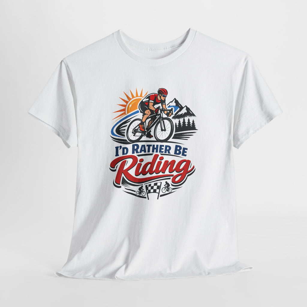 I'd Rather Be Riding T-Shirt — Cyclist Mountain Biking Tee