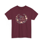 You Matter Floral Tee — Inspirational Positive Message T-Shirt
