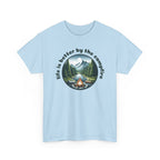 Campfire T-Shirt — "Life Is Better by the Campfire" Scenic Outdoor Tee