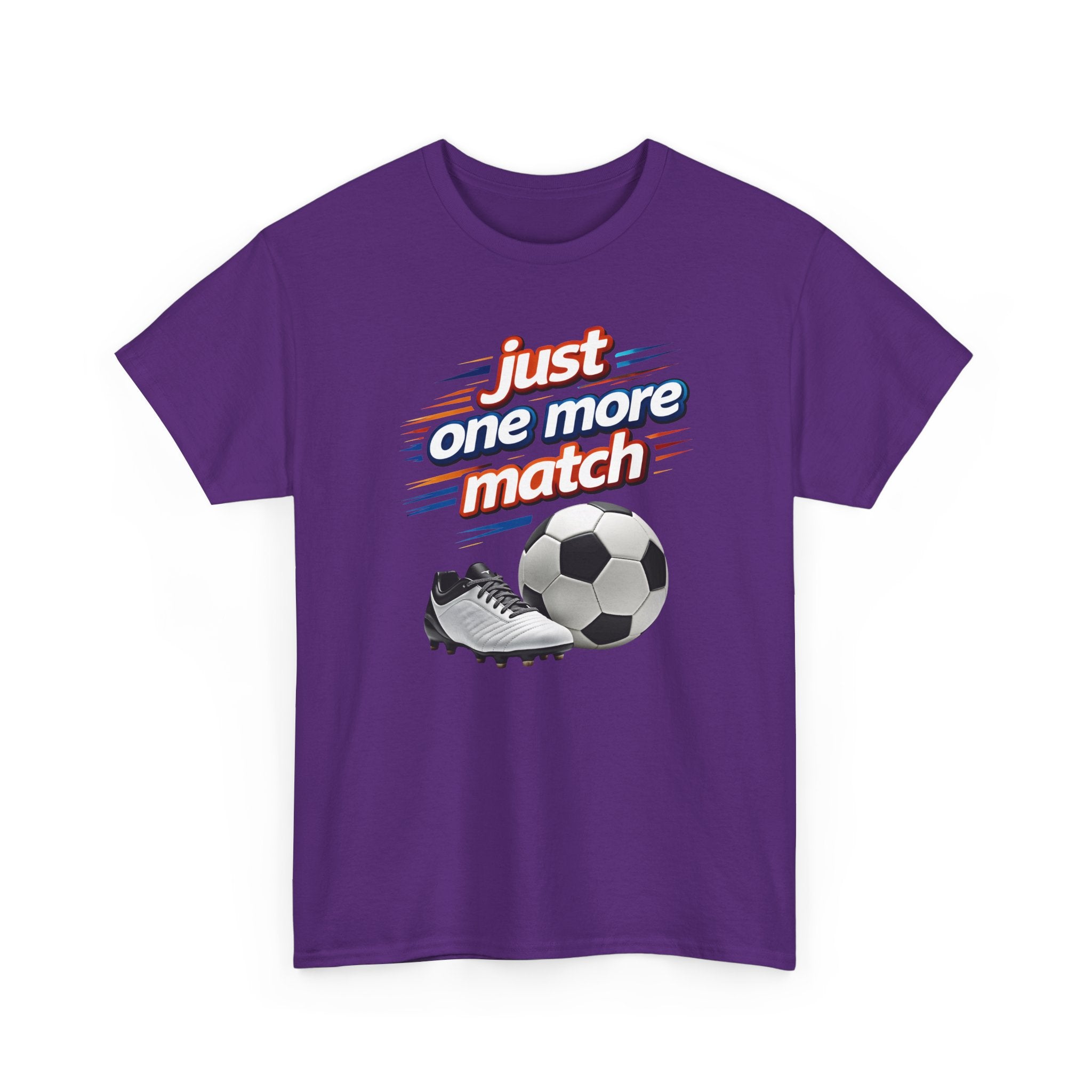 Soccer Tee — "Just One More Match" Graphic Shirt For Sports Fans