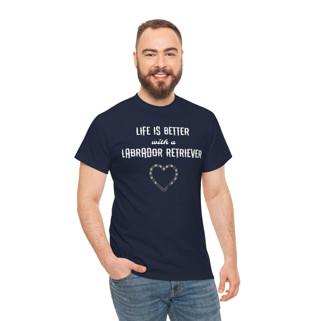 "Life Is Better with a Labrador Retriever" Heart Dog Lover Tee