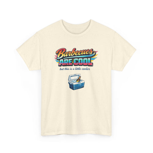 Beige t-shirt with funny text 'barbecues are cool but this is a little cooler' with a small cooler graphic