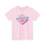 Unapologetically Me T-Shirt — Bold Rainbow Self-Love Tee