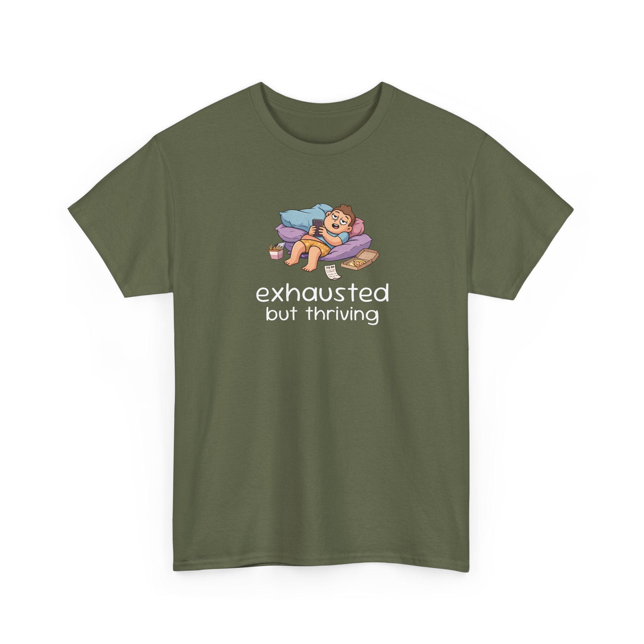Exhausted But Thriving Tee — Funny Tired Shirt
