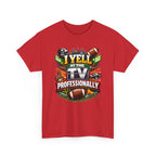 I Yell at the TV Professionally Funny Football Fan T-Shirt