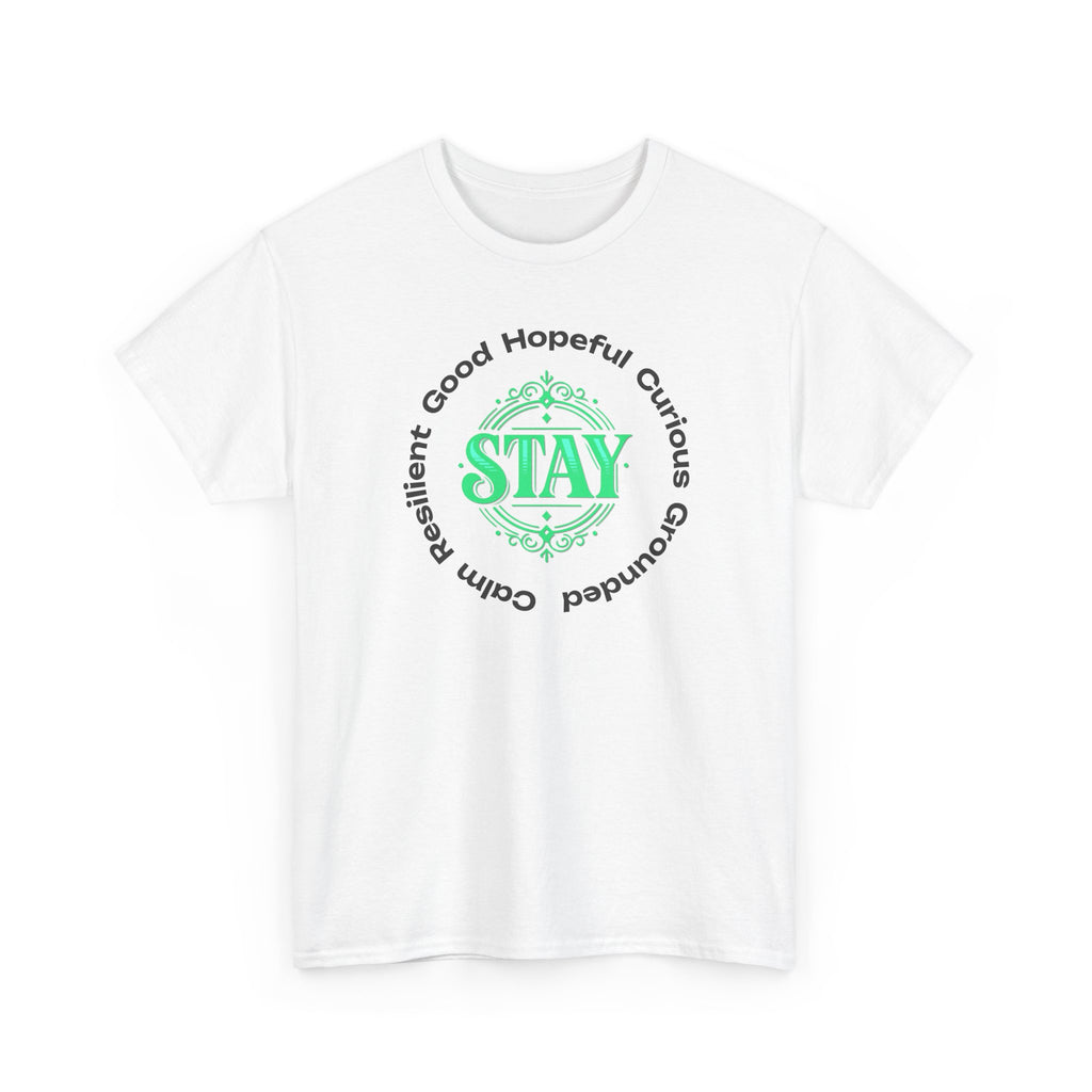 T shirt with the words stay resilient, good, hopeful, curious, grounded, calm.