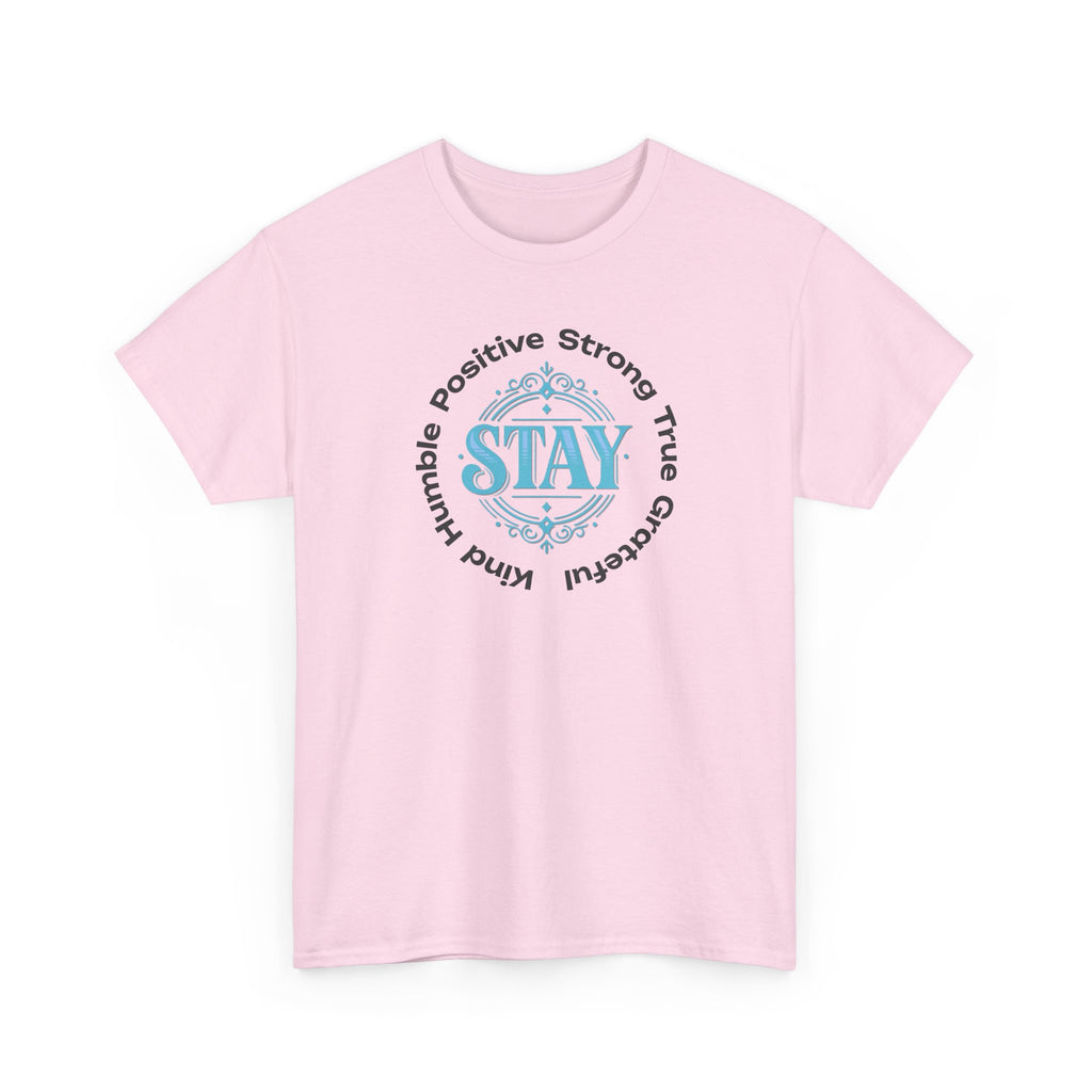 Stay Positive Graphic Tee — 'STAY' Inspirational Badge T‑Shirt