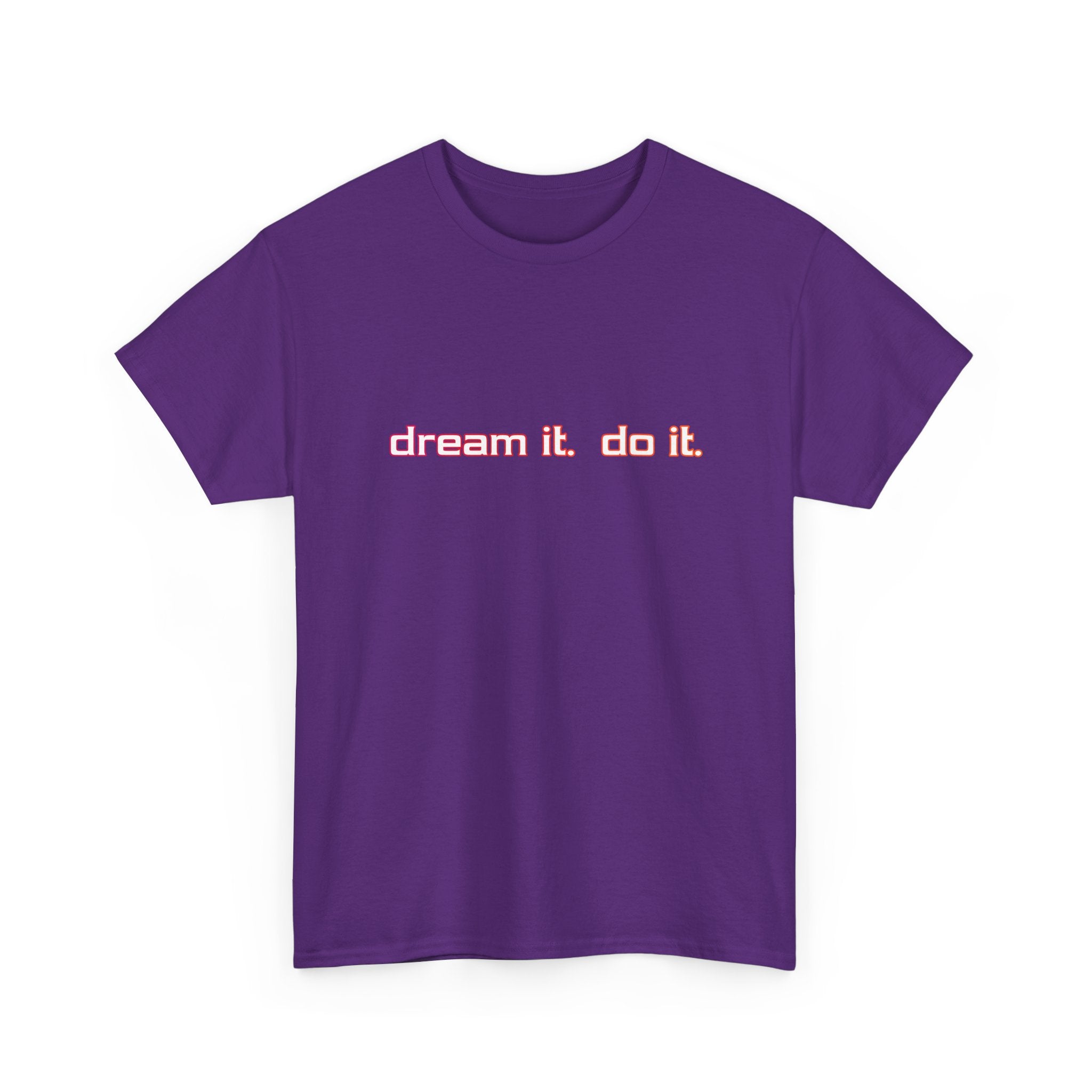Dream It Do It T-Shirt — Minimal Motivational Tee Red Orange