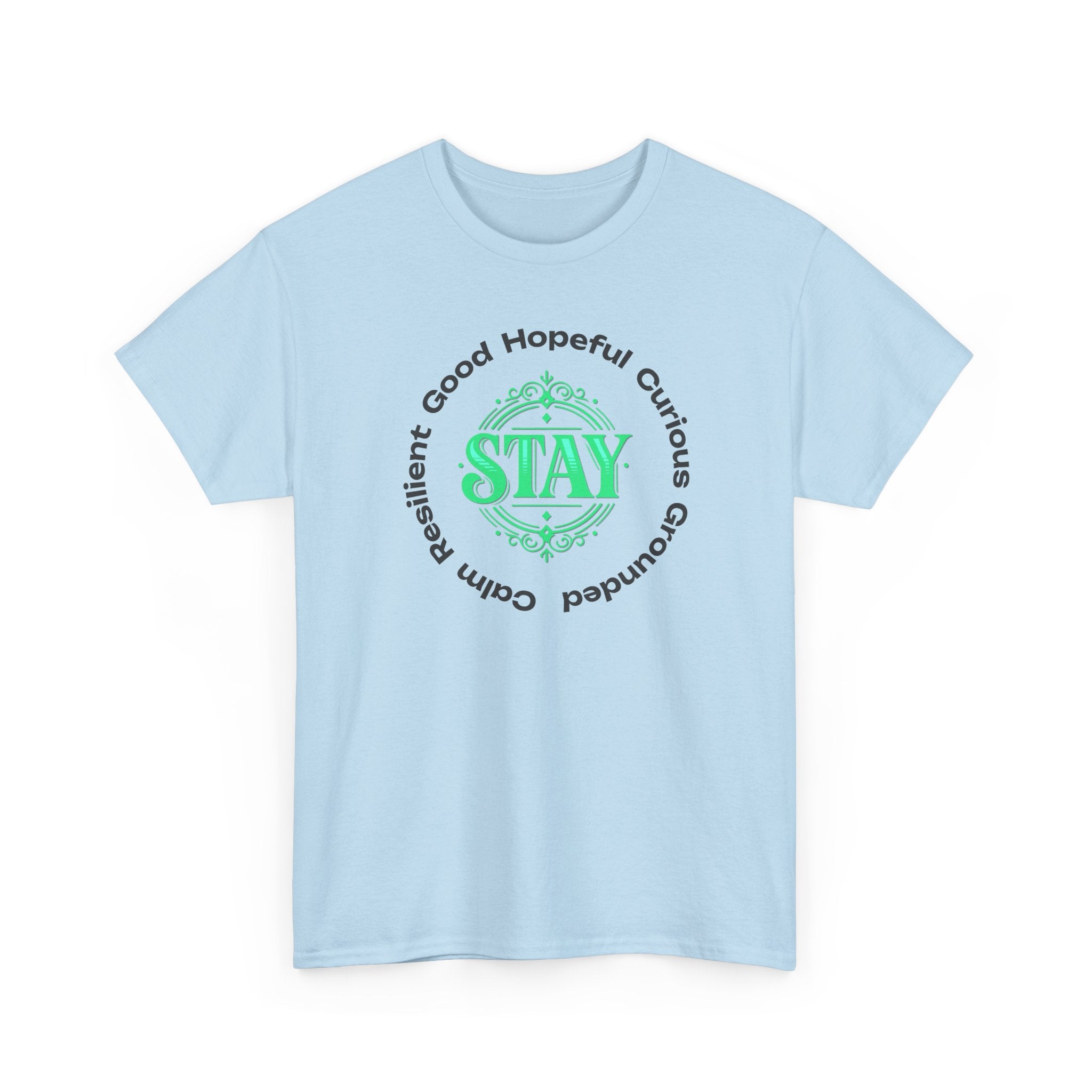 Stay Positivity Tee — "STAY" Positive Mindset Graphic T-Shirt