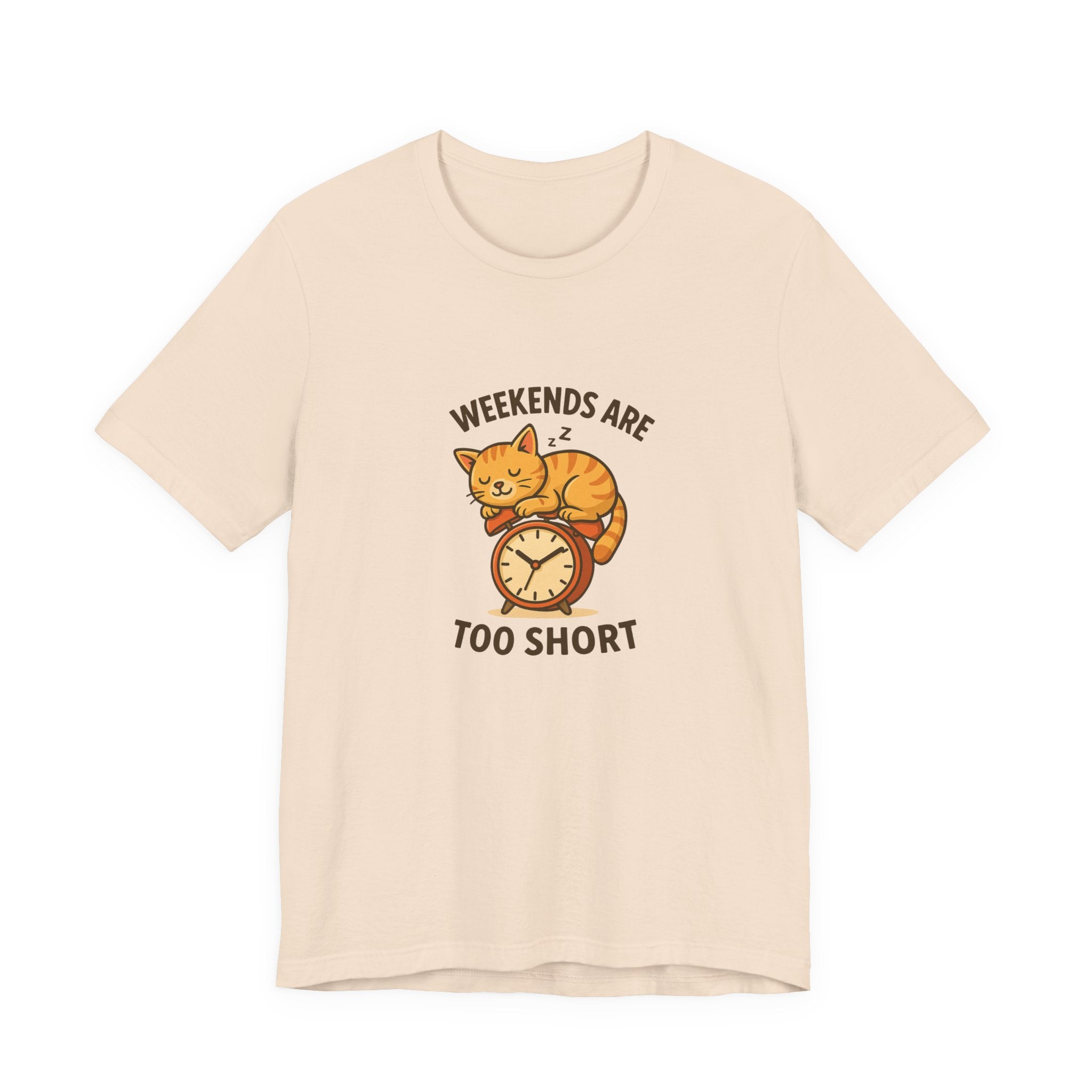 Weekend Are Too Short Cat T-Shirt — "Weekends Are Too Short" Cute Cat on Clock Tee