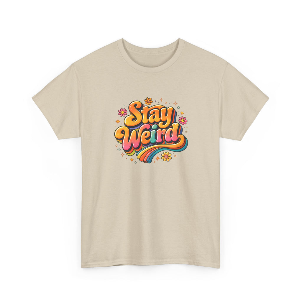 Stay Weird T-Shirt — Retro Rainbow Graphic Tee