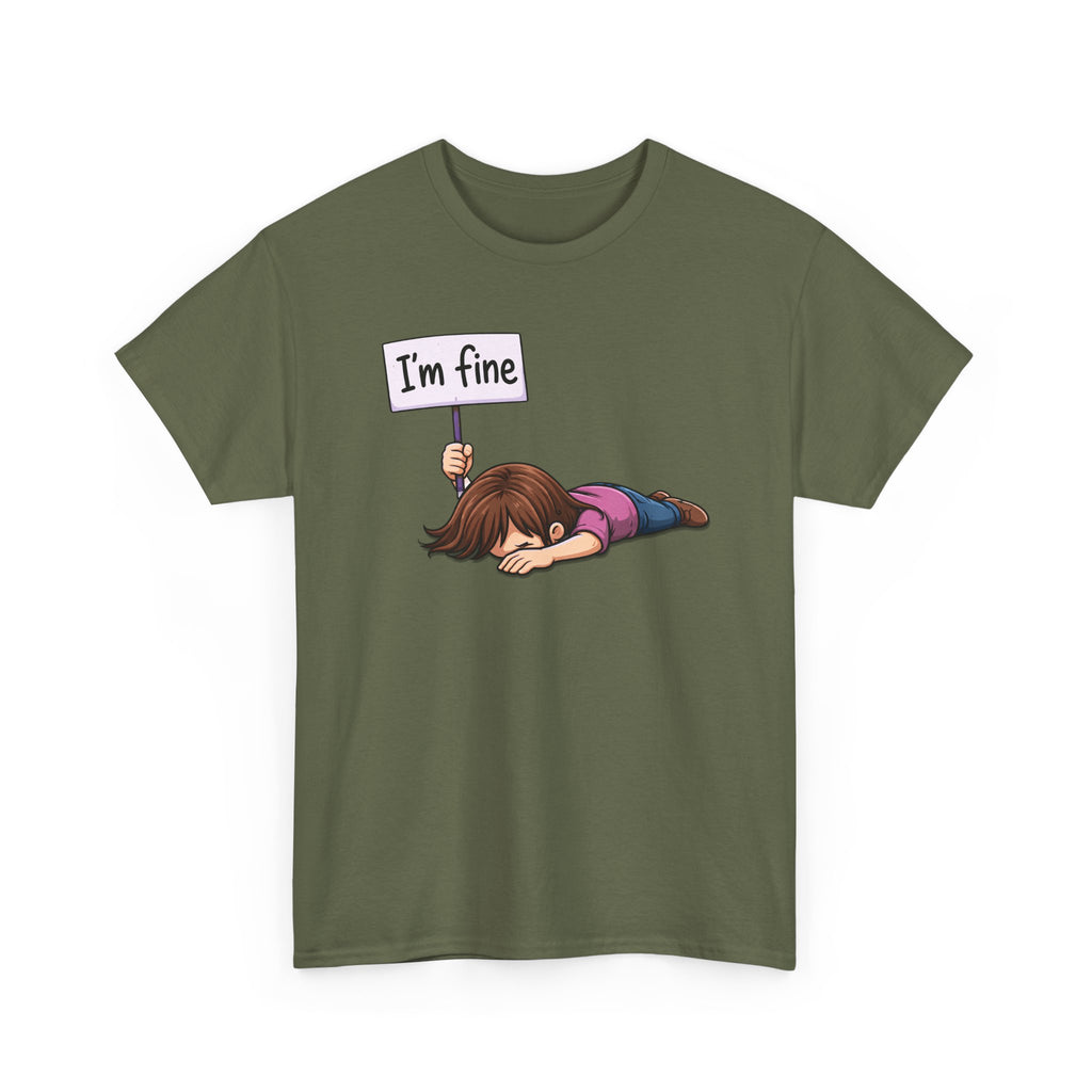 Cute Cartoon Girl 'I'm Fine' Funny Dry Humor Graphic Tee