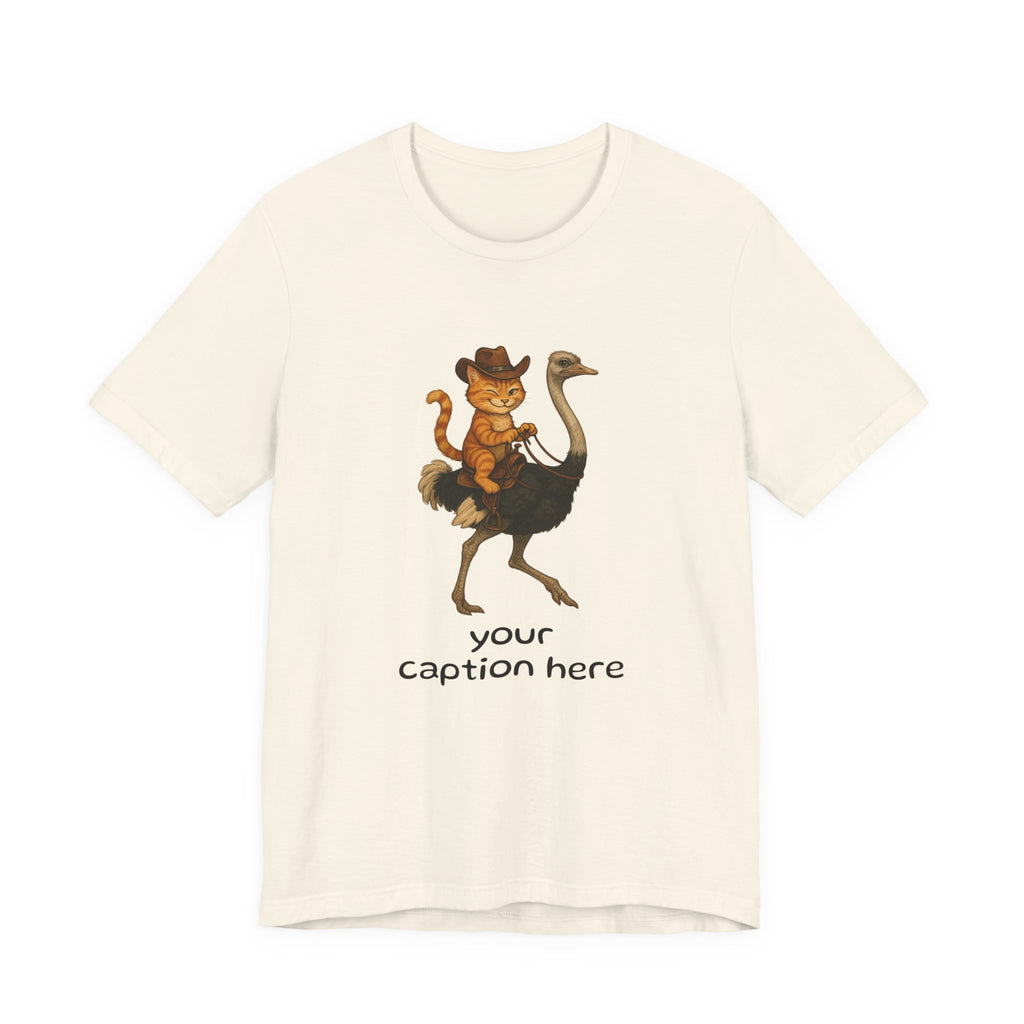Cat Cowboy Riding Ostrich T-Shirt – Whimsical Western Animal Tee