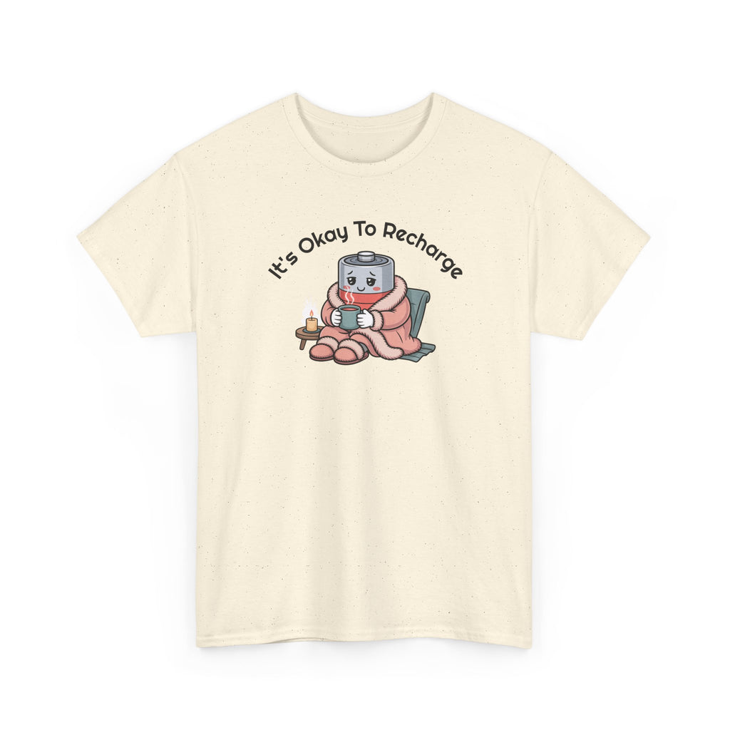 It's Okay to Recharge T-Shirt — Relaxing Self-Care Tee with Cute Battery Design