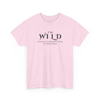 I'm Wild Minimalist Graphic Tee — 'I'm Wild' Text Design
