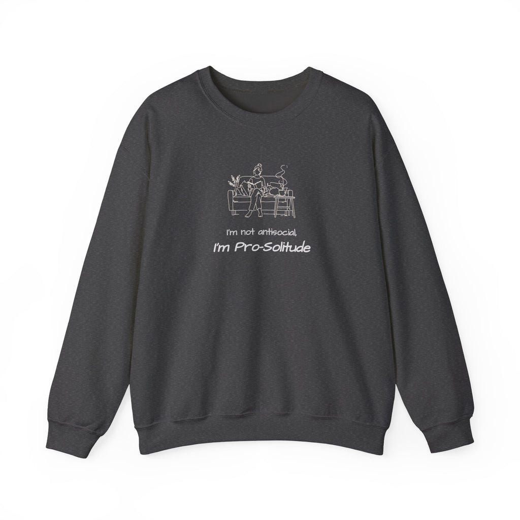 Crewneck Sweatshirt — “I’m Not Antisocial, I’m Pro-Solitude” Minimal Introvert Illustration