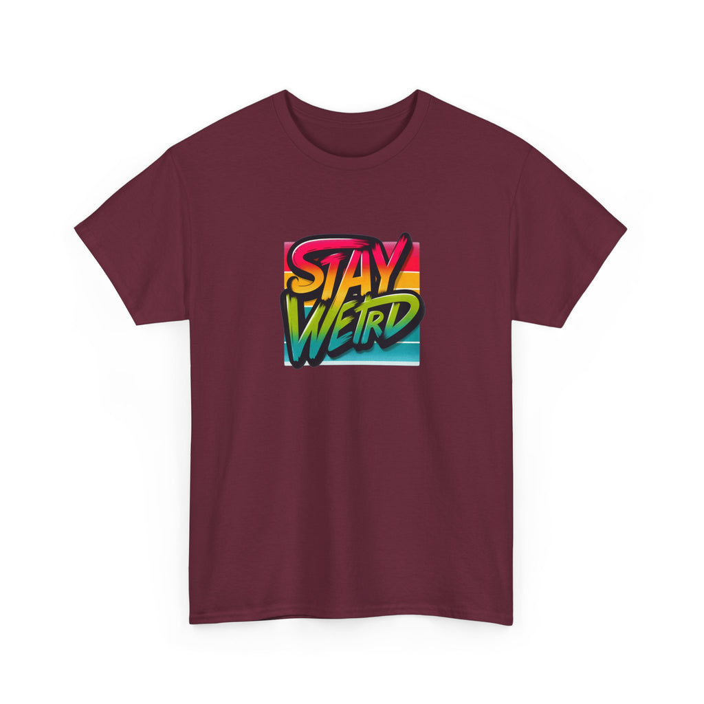 Stay Weird T-Shirt — Retro Rainbow Typography Tee