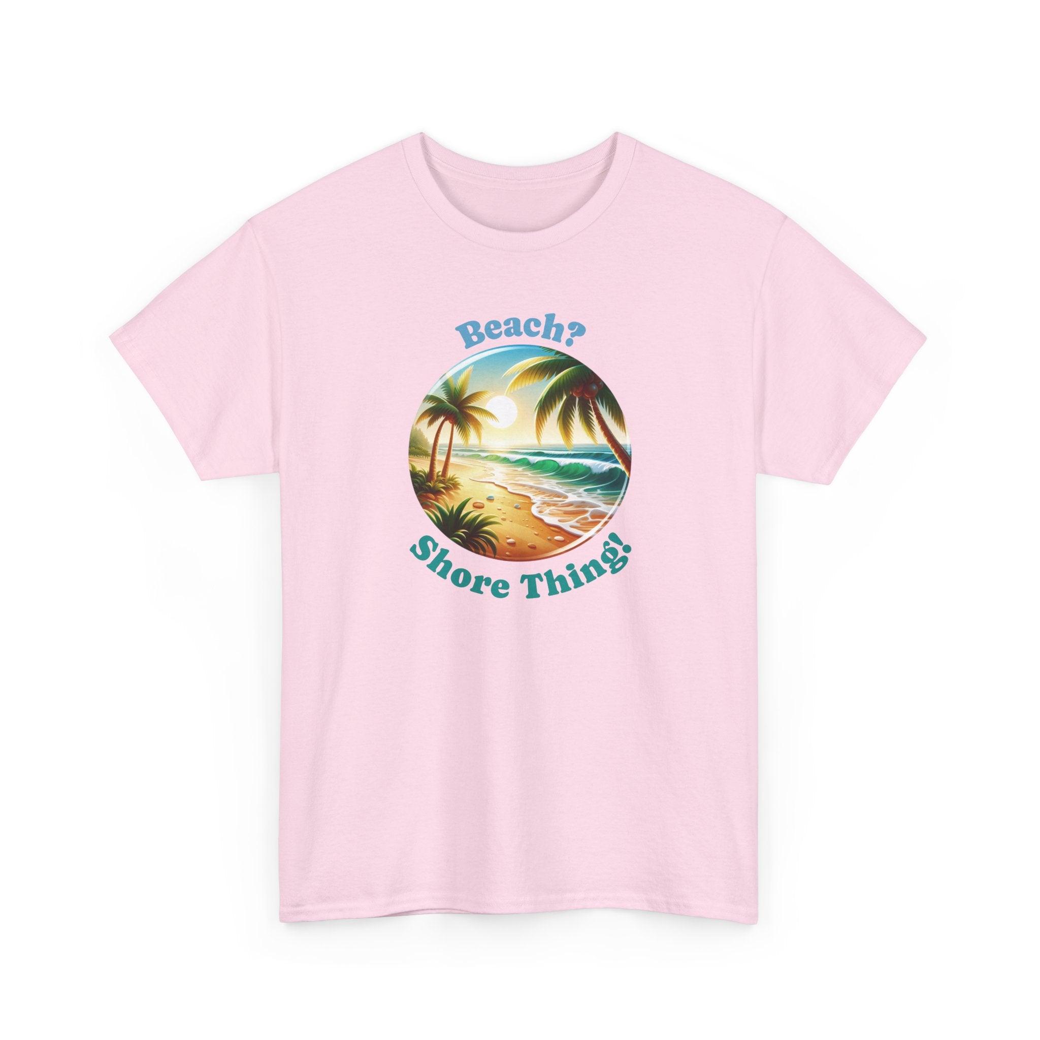 Beach? Shore Thing! Tropical Sunset Summer Beach T-Shirt