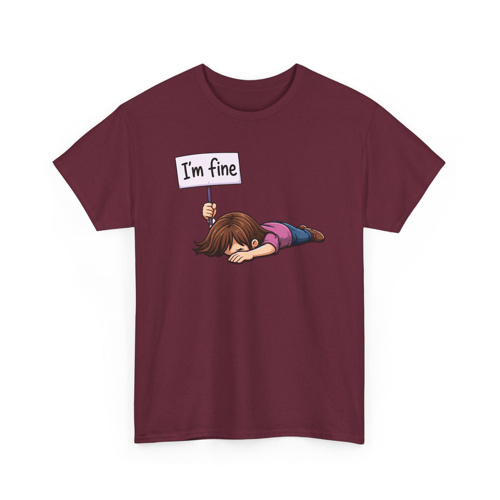 Cute Cartoon Girl 'I'm Fine' Funny Dry Humor Graphic Tee