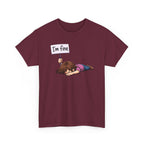 Cute Cartoon Girl 'I'm Fine' Funny Dry Humor Graphic Tee