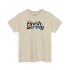 Finish Strong T-Shirt — Motivational Athletic Tee