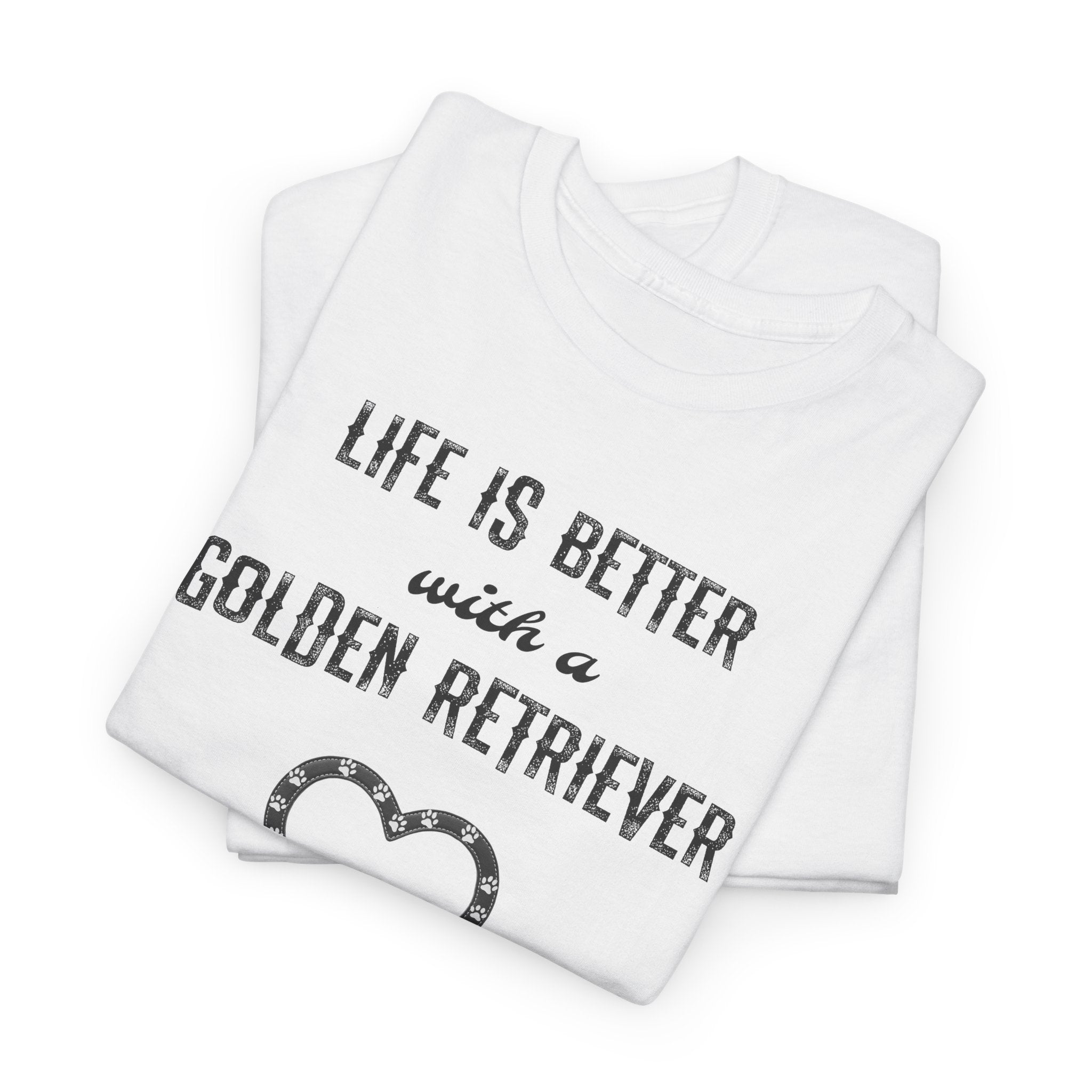 Life Is Better with a Golden Retriever Heart Dog Lover Tee
