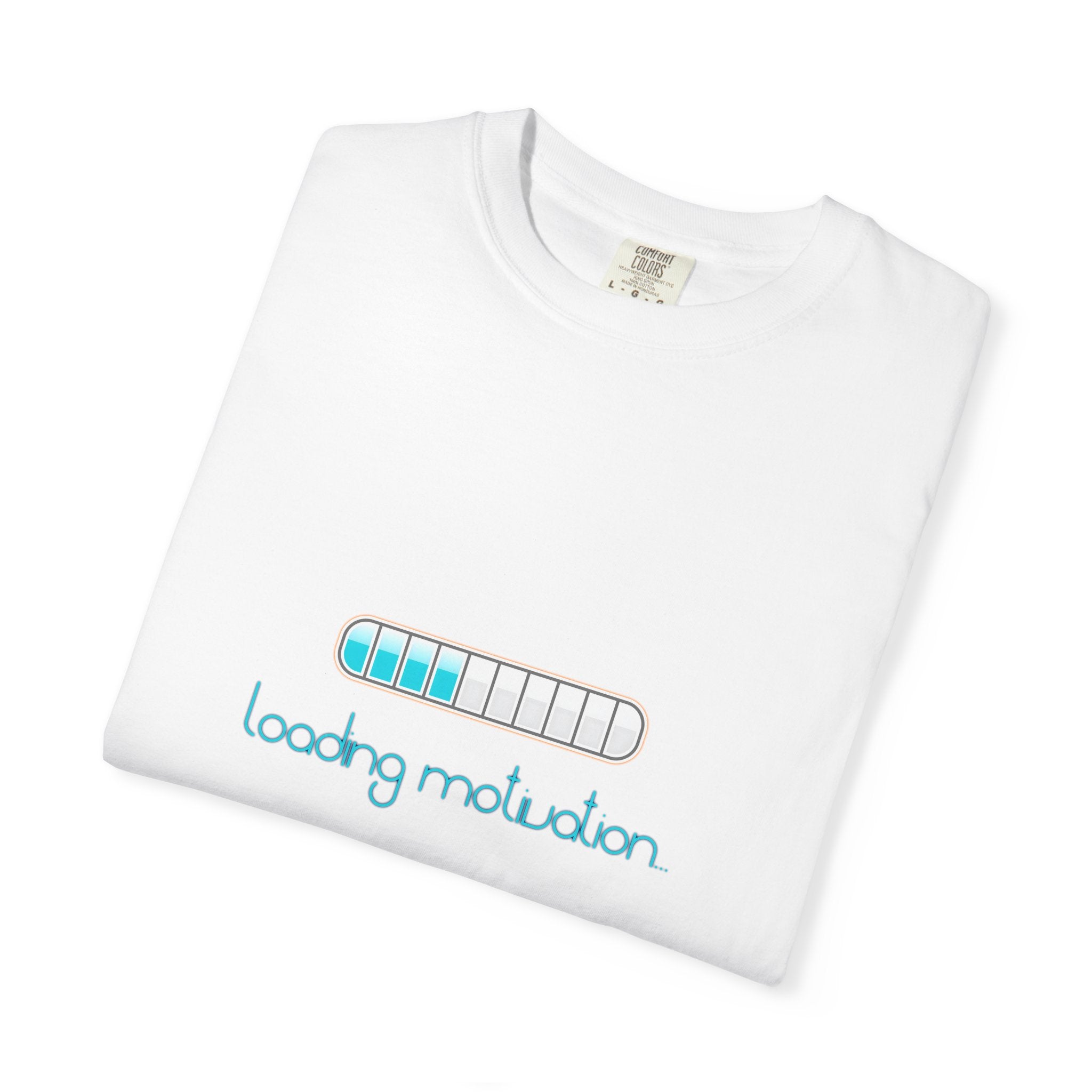 Loading Motivation T-Shirt — Cute Progress Bar Graphic Tee