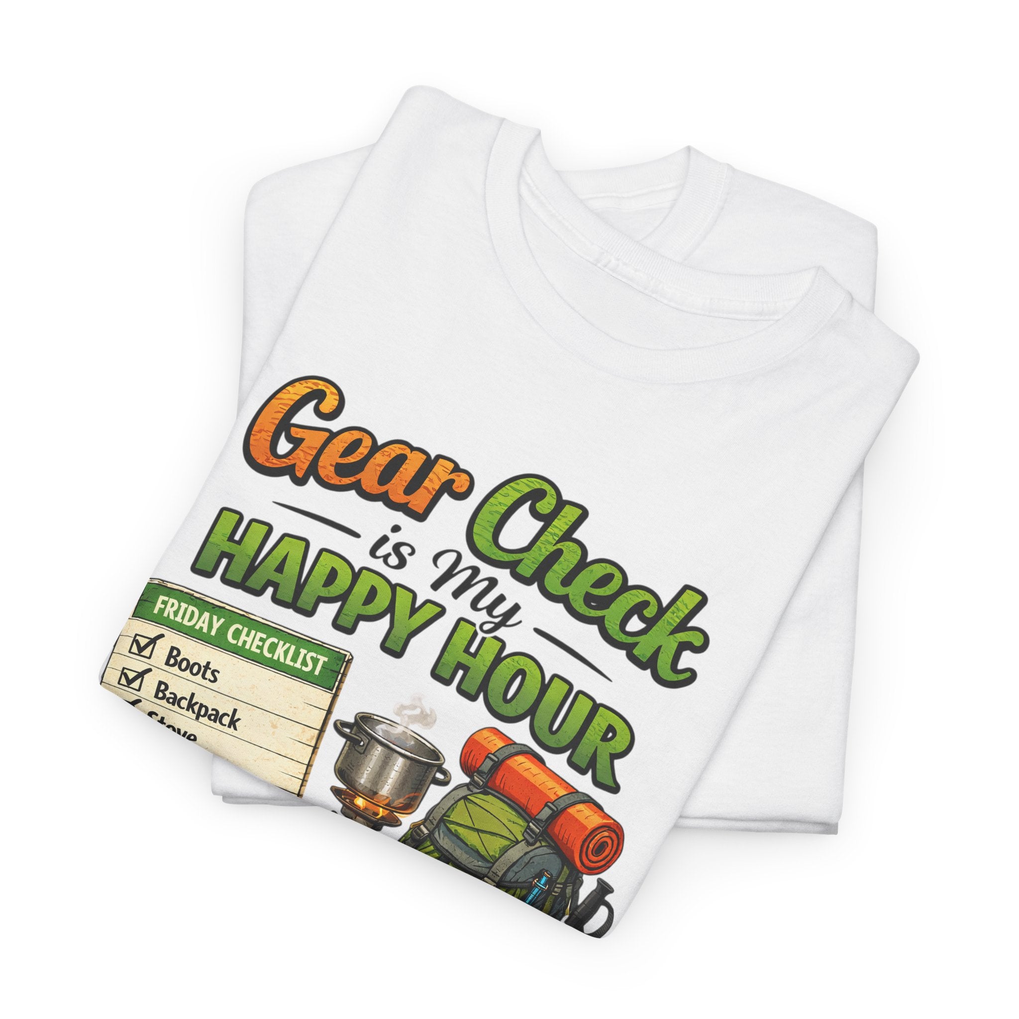 Camping Gear Check T-Shirt — "Gear Check is My Happy Hour" Travel & Outdoor Tee