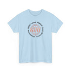 Stay Awesome Graphic Tee — "Stay Wild, Loud, Weird, Cool, Groovy, Awesome"