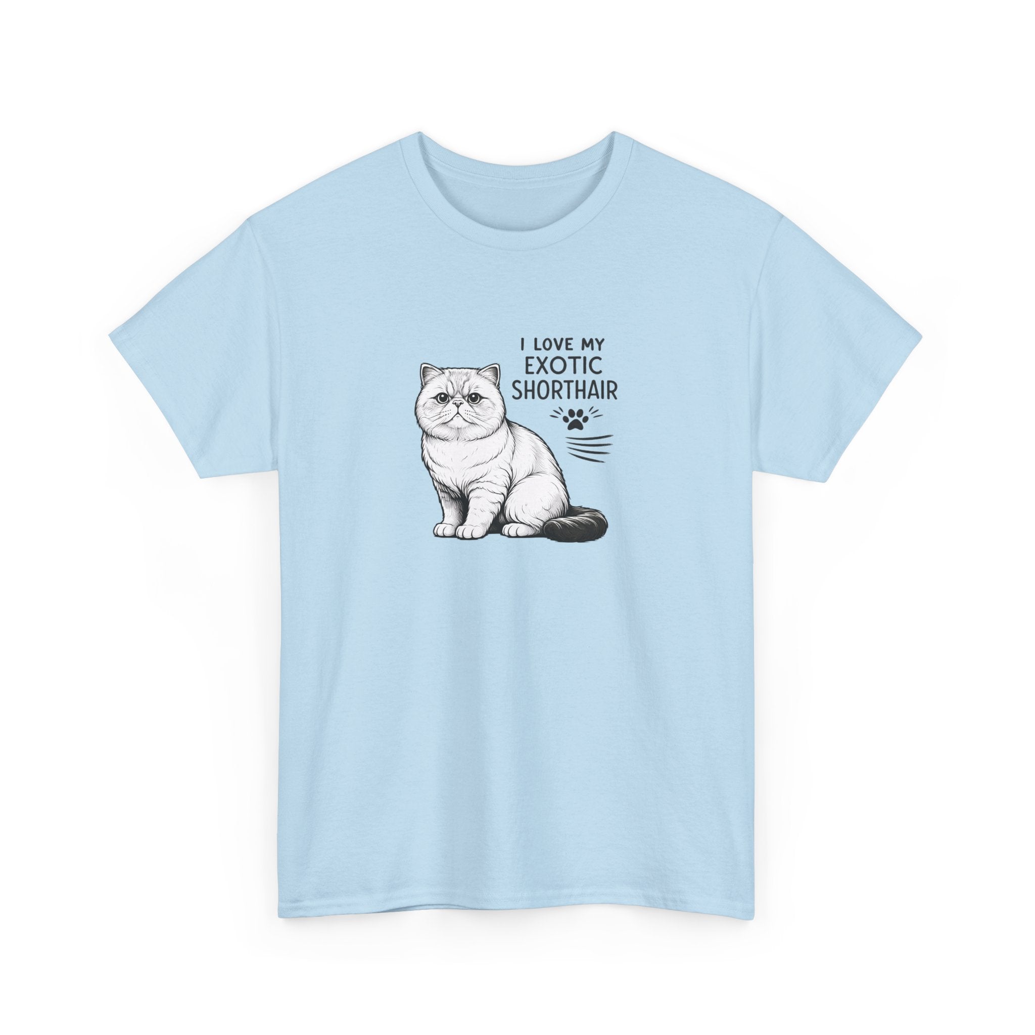 Exotic Shorthair Cat T-Shirt — "I Love My Exotic Shorthair" Cat Lover Tee