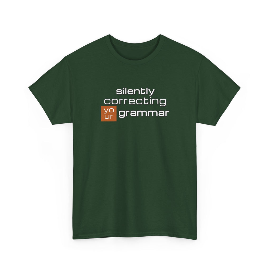 Grammar Nerd T-Shirt — "Silently Correcting Your Grammar" Sarcastic Humor Tee