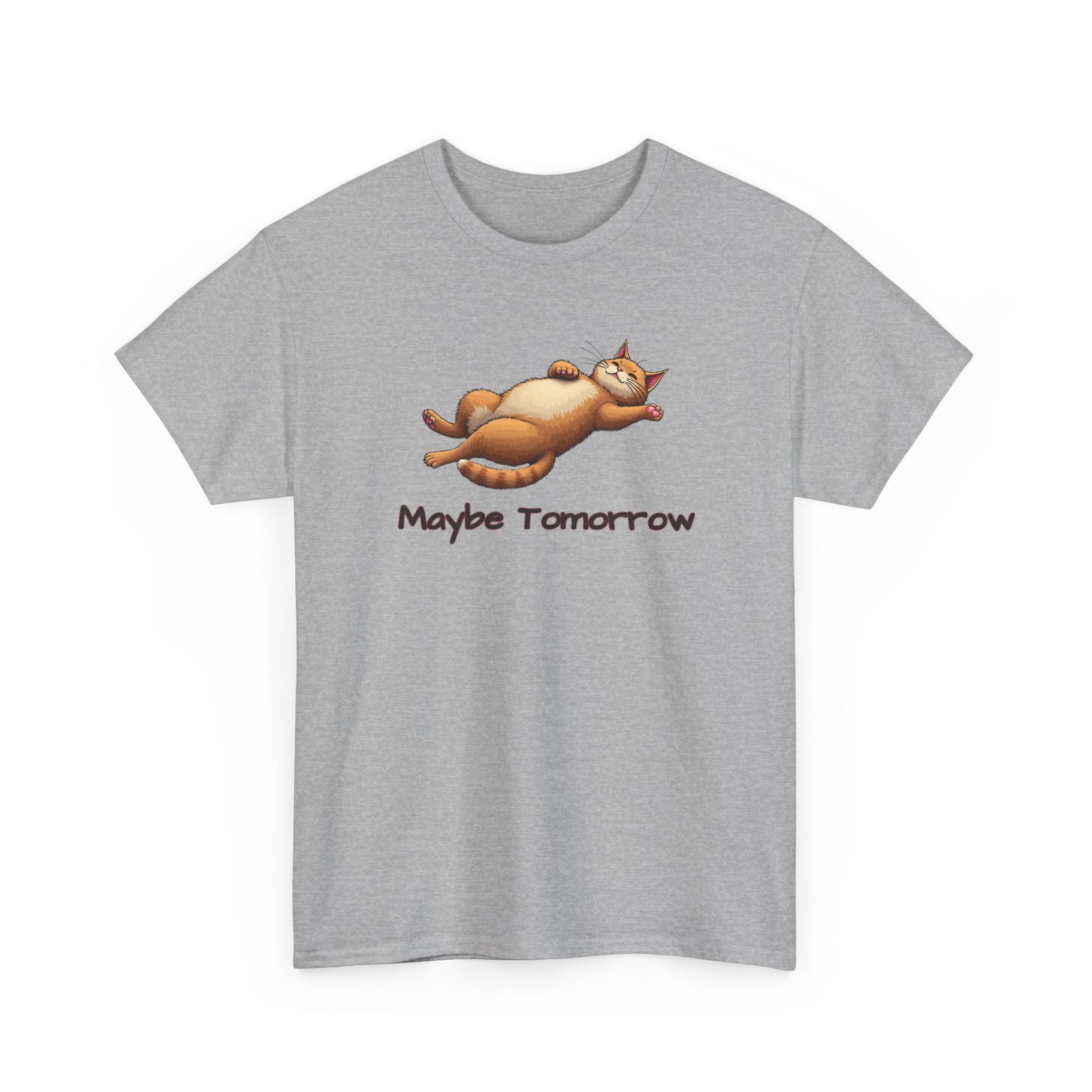 Maybe Tomorrow Cat T-Shirt — Lazy Cat Funny Graphic Tee