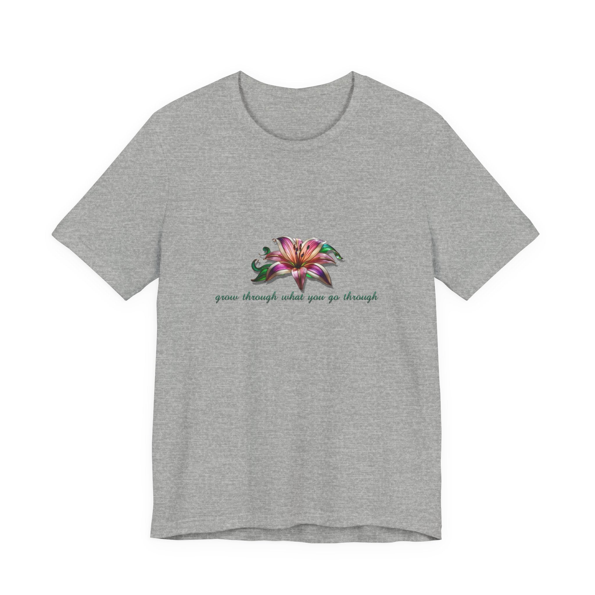 Floral Resilience Tee — "Grow Through What You Go Through" T‑Shirt