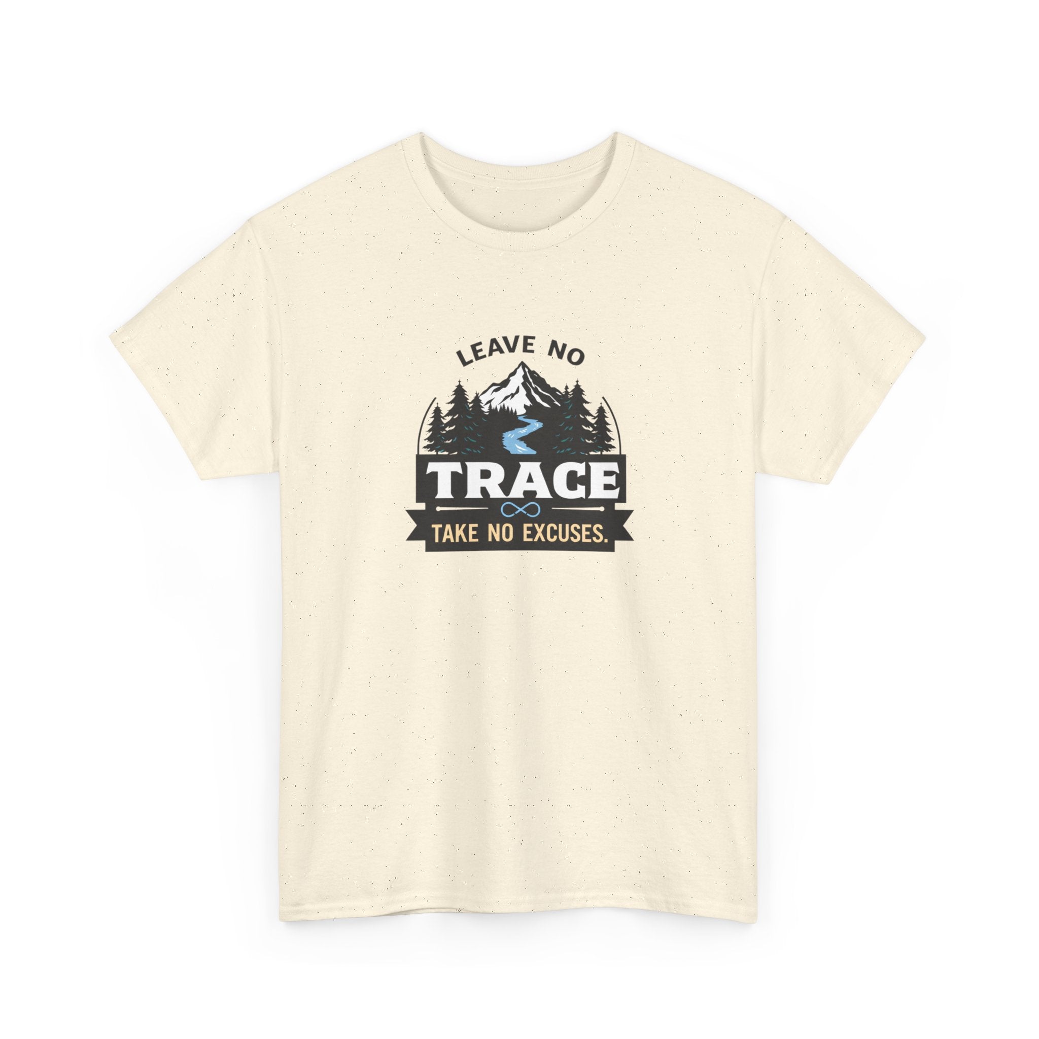 Leave No Trace Outdoor T-Shirt — Take No Excuses Wilderness Tee