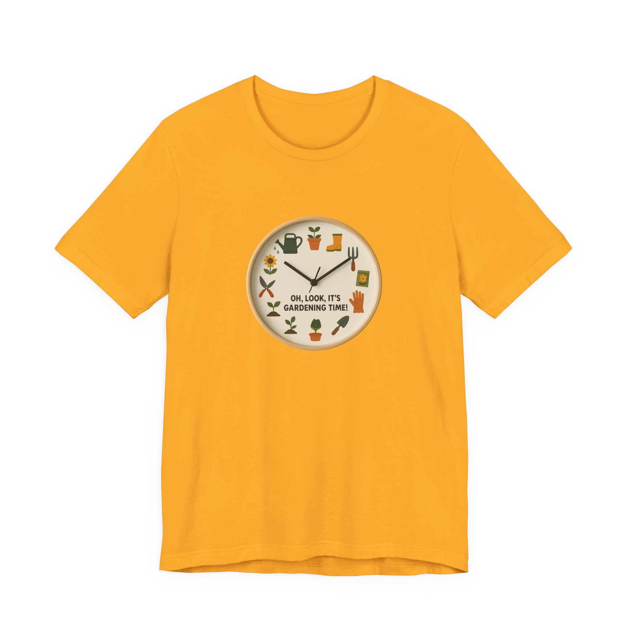 Gardening Tee — "Oh, Look, It's Gardening Time" Graphic Shirt