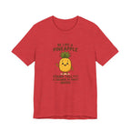 Pineapple Inspirational Tee – "Be Like a Pineapple: Stand Tall, Wear a Crown, Be Sweet Inside"