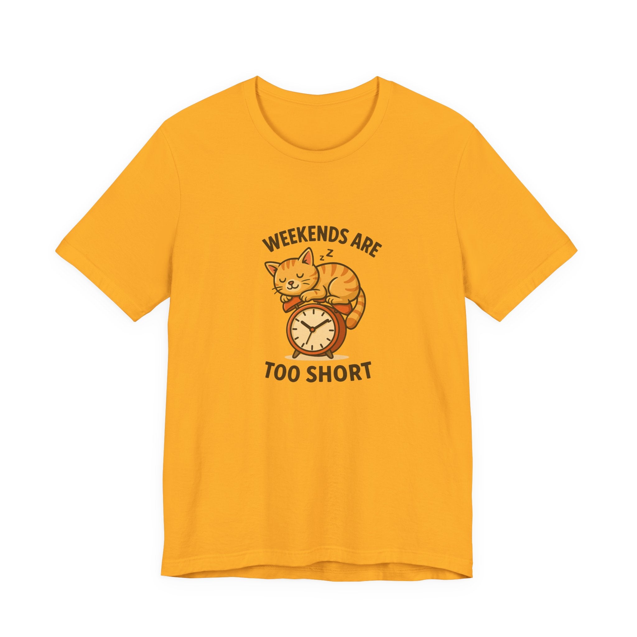 Weekend Are Too Short Cat T-Shirt — "Weekends Are Too Short" Cute Cat on Clock Tee