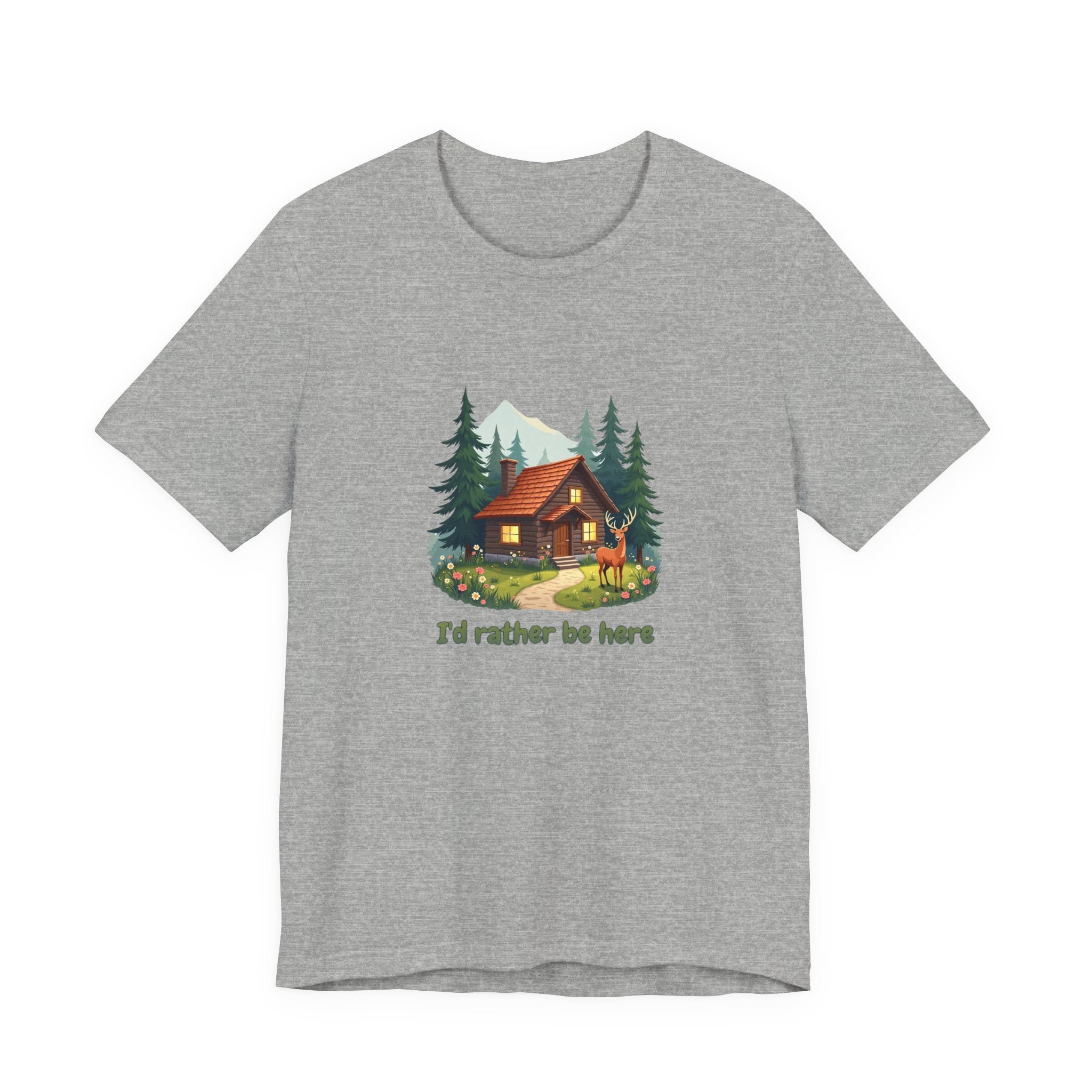 Cabin Escape T-Shirt — 'I'd Rather Be Here' Outdoors Tee