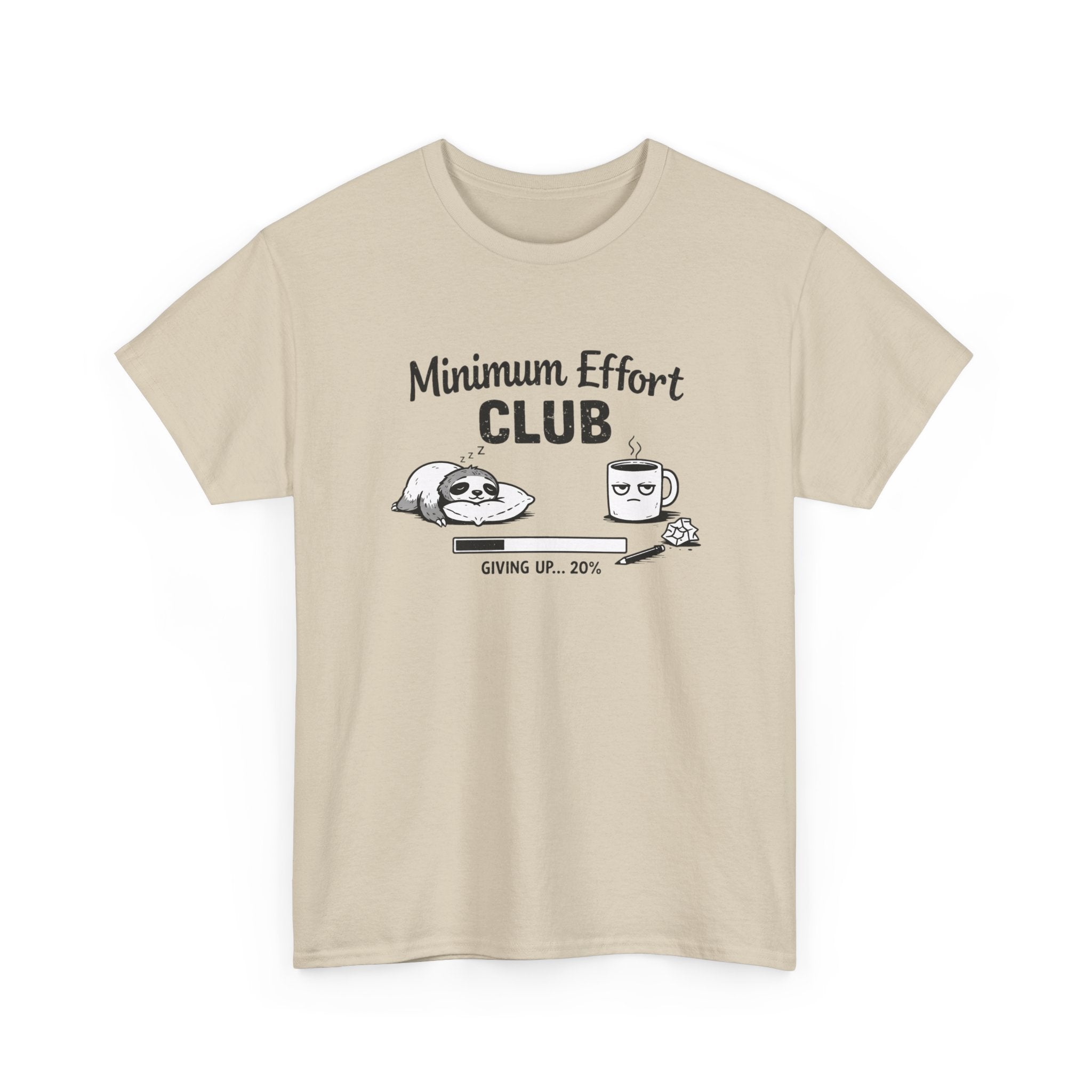 Minimum Effort Club T-Shirt — Funny Sloth & Coffee Graphic Tee