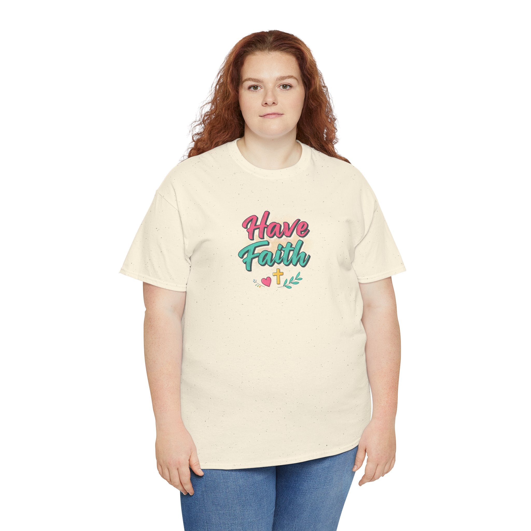 Have Faith Tee — Inspirational Christian Graphic T-Shirt