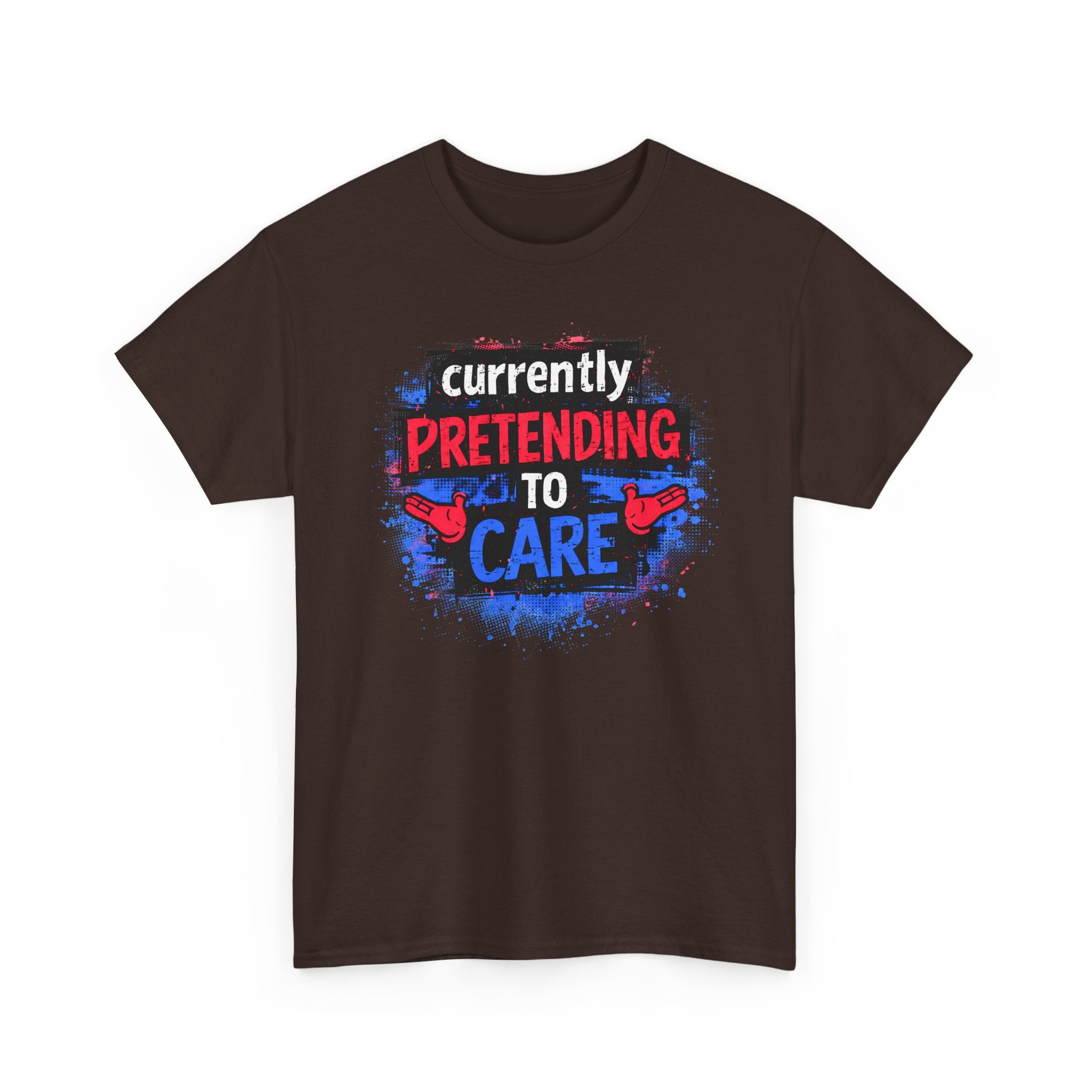 Currently Pretending to Care Funny Sarcastic T-Shirt