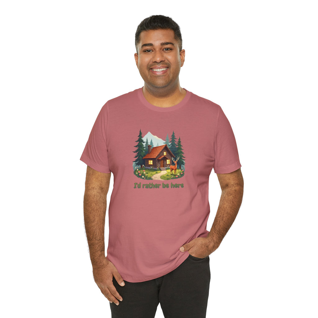 Cabin Escape T-Shirt — 'I'd Rather Be Here' Outdoors Tee