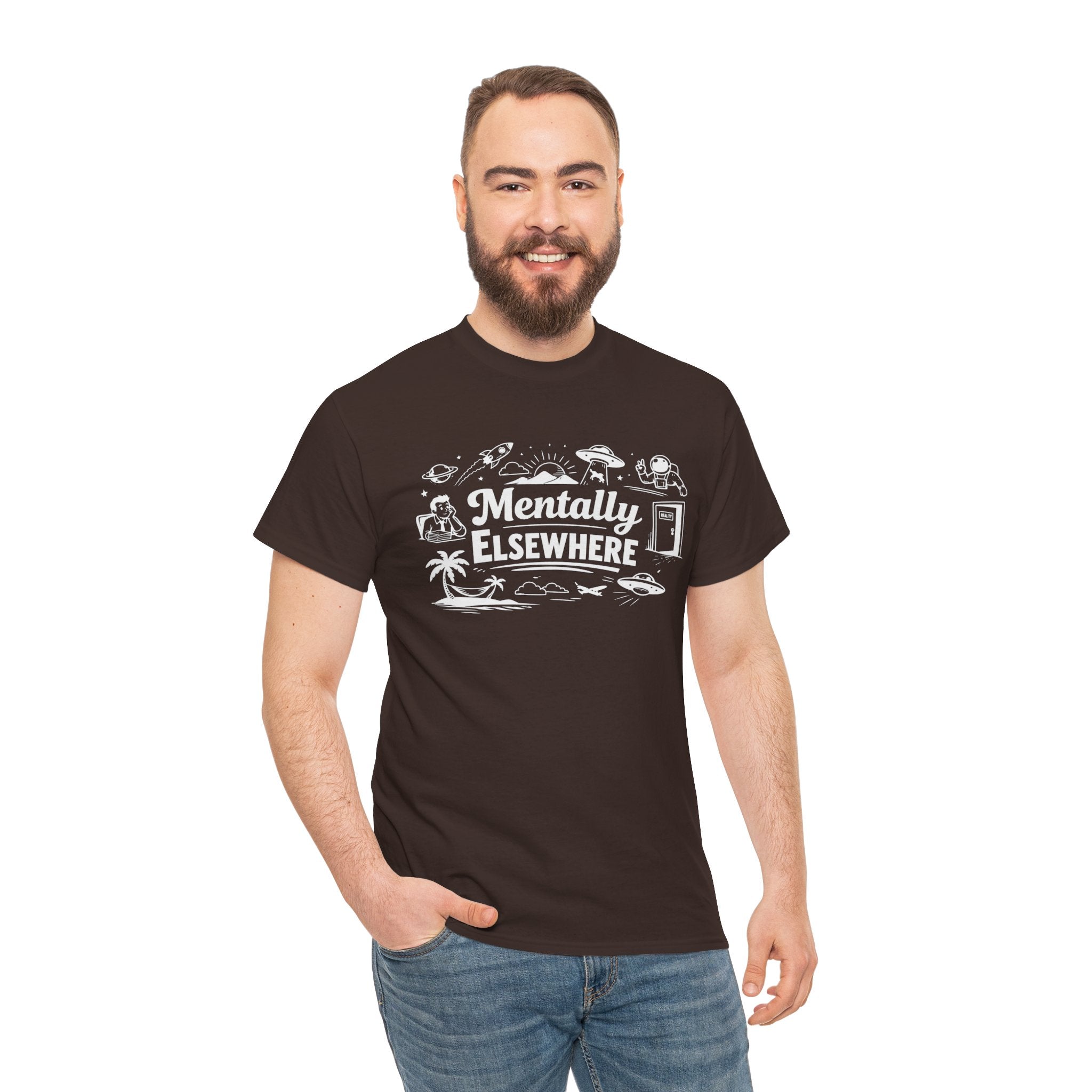 Mentally Elsewhere T-Shirt — Funny Dry Humor Graphic Tee
