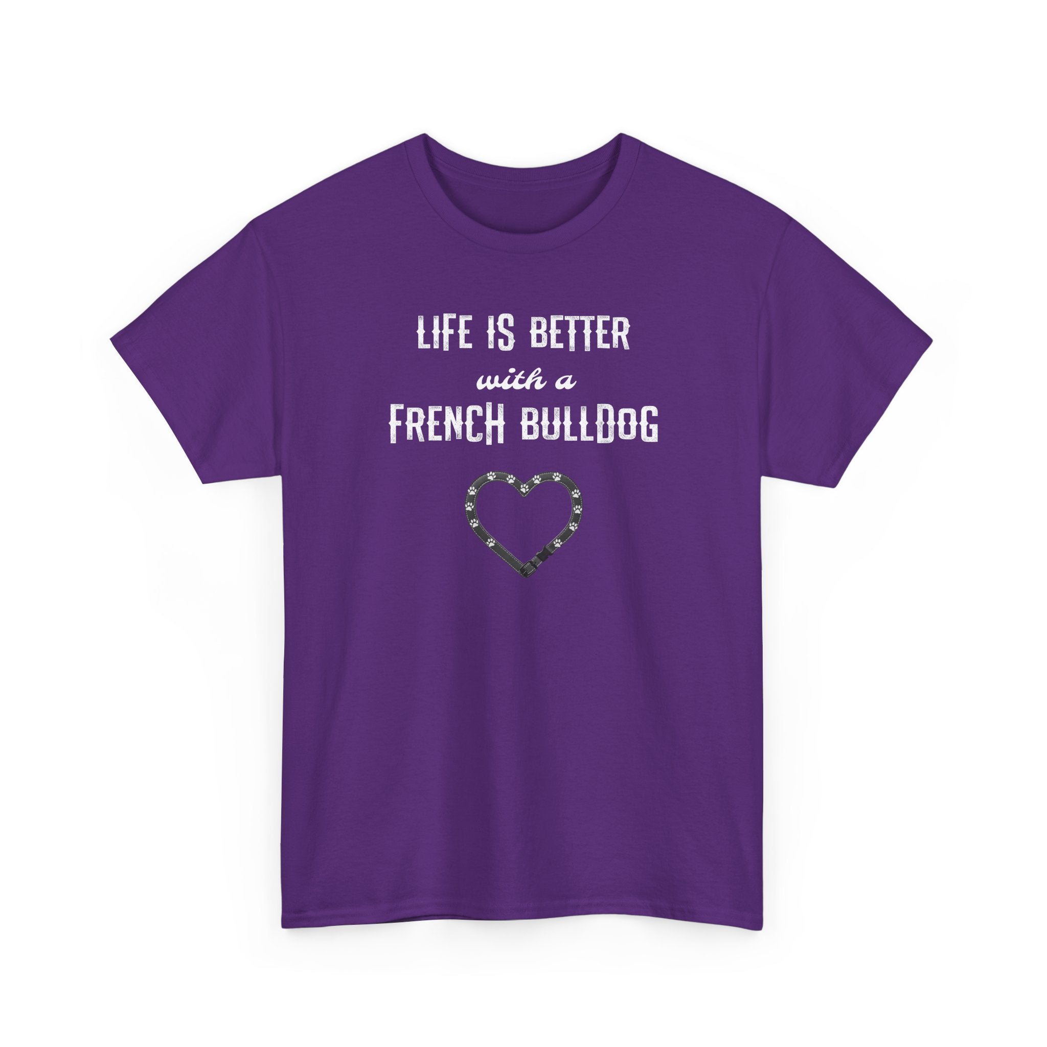 Life Is Better with a French Bulldog Heart Dog Lover Tee