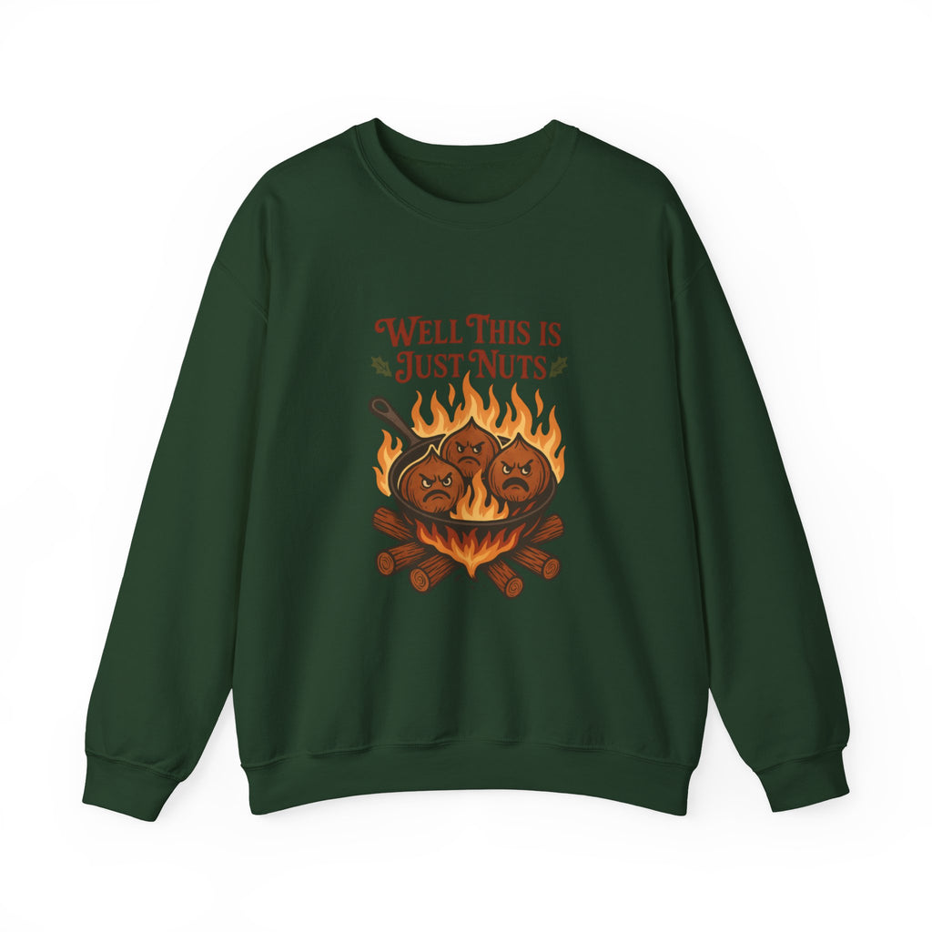 Crewneck Sweatshirt — "Well This Is Just Nuts" Roasting Chestnuts Graphic