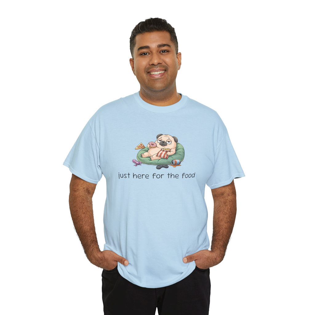 Pug Pizza Tee — "Just Here for the Food" Funny Dog T-Shirt