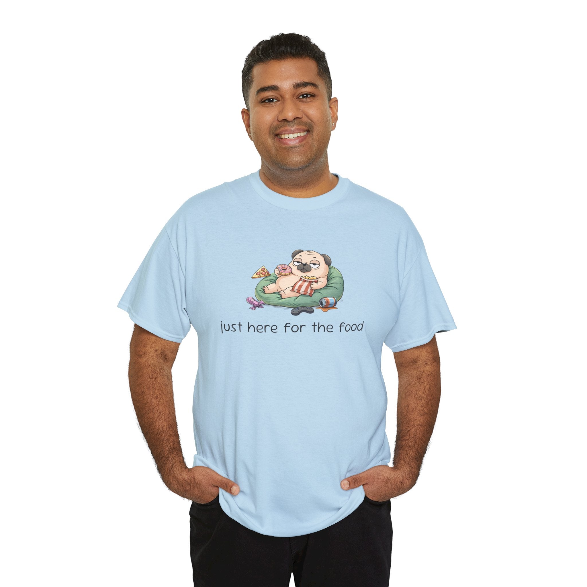 Pug Pizza Tee — "Just Here for the Food" Funny Dog T-Shirt